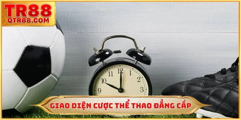 Giao diện cá cược thể thao đẳng cấp