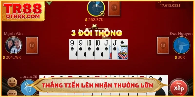 Thắng tiến lên nhận thưởng lớn