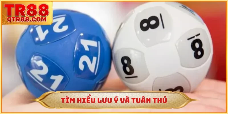 Tìm hiểu lưu ý và tuân thủ